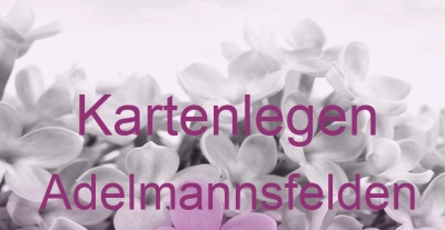 Kartenlegen Adelmannsfelden | Top-Experten für Kartenlegen, Wahrsagen, Hellsehen, Zukunftsdeutung. Kartenlegen Adelmannsfelden | Top-Experten für Kartenlegen, Wahrsagen, Hellsehen, Zukunftsdeutung.