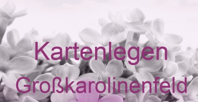 Kartenlegen Großkarolinenfeld | Top-Experten für Kartenlegen, Wahrsagen, Hellsehen, Zukunftsdeutung.