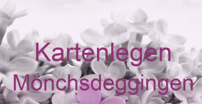 Kartenlegen Mönchsdeggingen | Top-Experten für Kartenlegen, Wahrsagen, Hellsehen, Zukunftsdeutung.