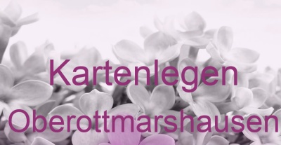 Kartenlegen Oberottmarshausen | Top-Experten für Kartenlegen, Wahrsagen, Hellsehen, Zukunftsdeutung.