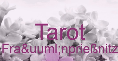Tarot Fraünprießnitz | Top-Experten für Kartenlegen, Wahrsagen, Hellsehen, Zukunftsdeutung. Tarot Fraünprießnitz | Top-Experten für Kartenlegen, Wahrsagen, Hellsehen, Zukunftsdeutung.