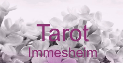 Tarot Immesheim | Top-Experten für Kartenlegen, Wahrsagen, Hellsehen, Zukunftsdeutung. Tarot Immesheim | Top-Experten für Kartenlegen, Wahrsagen, Hellsehen, Zukunftsdeutung.