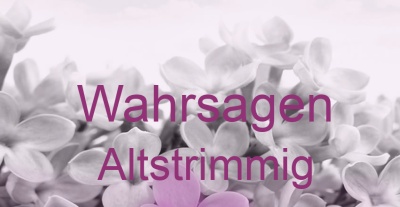 Wahrsagen Altstrimmig | Top-Experten für Kartenlegen, Wahrsagen, Hellsehen, Zukunftsdeutung.