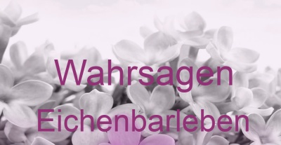 Wahrsagen Eichenbarleben | Top-Experten für Kartenlegen, Wahrsagen, Hellsehen, Zukunftsdeutung. Wahrsagen Eichenbarleben | Top-Experten für Kartenlegen, Wahrsagen, Hellsehen, Zukunftsdeutung.