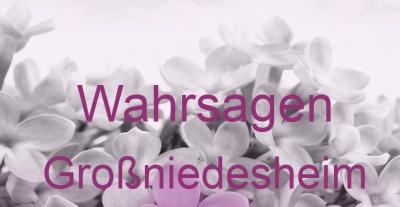 Wahrsagen Großniedesheim | Top-Experten für Kartenlegen, Wahrsagen, Hellsehen, Zukunftsdeutung.