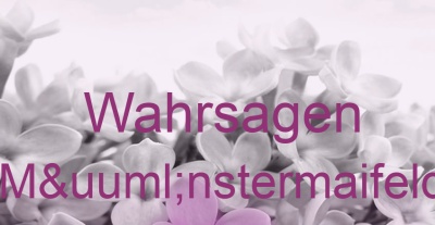 Wahrsagen Münstermaifeld | Top-Experten für Kartenlegen, Wahrsagen, Hellsehen, Zukunftsdeutung. Wahrsagen Münstermaifeld | Top-Experten für Kartenlegen, Wahrsagen, Hellsehen, Zukunftsdeutung.