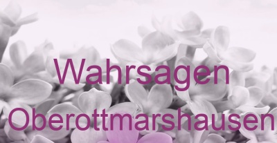 Wahrsagen Oberottmarshausen | Top-Experten für Kartenlegen, Wahrsagen, Hellsehen, Zukunftsdeutung.