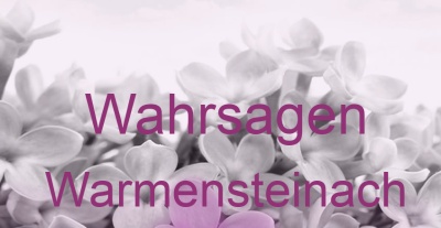 Wahrsagen Warmensteinach | Top-Experten für Kartenlegen, Wahrsagen, Hellsehen, Zukunftsdeutung.
