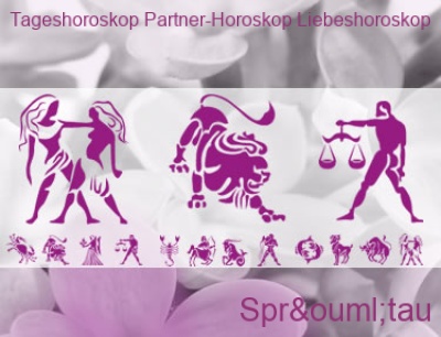 Tageshoroskop Partner-Horoskop Liebeshoroskop Sprötau | Beratung für Partnerschaft, Liebe, Beruf, Zukunft. Top-Experten für Kartenlegen, Wahrsagen, Hellsehen, Zukunftsdeutung. Tageshoroskop-Partner-Horoskop-Liebeshoroskop. Top-Experten für Kartenlegen, Wahrsagen, Hellsehen, Zukunftsdeutung.
